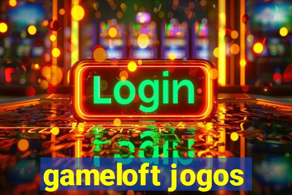 gameloft jogos